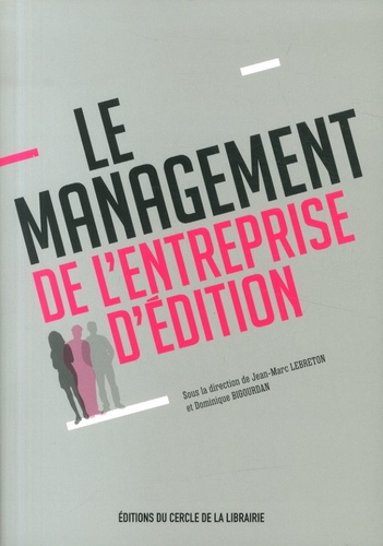 Le management de l'entreprise d'édition