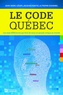 Jean-Marc Léger et Jacques Nantel - Le code Québec.