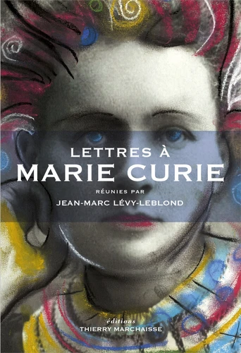 <a href="/node/50962">Lettres à Marie Curie</a>