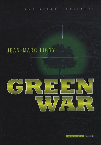 Jean-Marc Ligny - Green War.