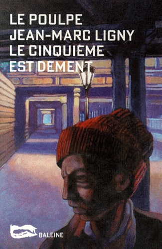 Jean-Marc Ligny - Le Cinquieme Est Dement.