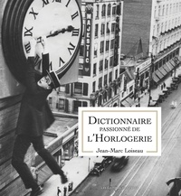 Jean-Marc Loiseau - Dictionnaire passionné de l'Horlogerie.