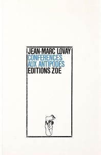 Jean-Marc Lovay - Conférences aux antipodes.