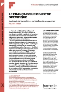 Jean-Marc Mangiante et Chantal Parpette - Le français sur objectif spécifique - Ingénierie de la formation et conception de programme.