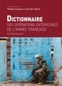 Jean-Marc Marill - Dictionnaire des opérations extérieures de l'armée française - De 1963 à nos jours.