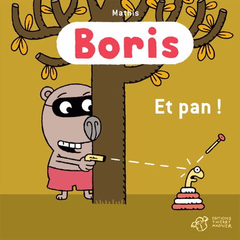 Boris  Et pan !
