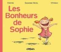 Jean-Marc Mathis et Sandrine Revel - Les bonheurs de Sophie.
