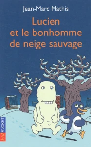 Lucien Et Le Bonhomme De Neige Sauvage