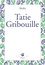 Tatie Gribouille