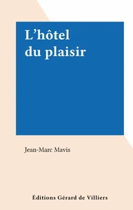 L'hôtel du plaisir