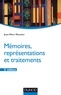 Jean-Marc Meunier - Mémoires, représentations et traitements.