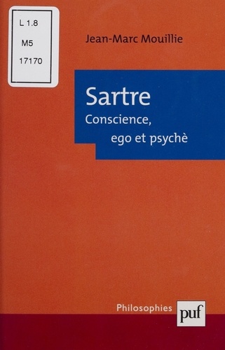 Sartre.. Conscience, ego et psychè