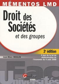 Jean-Marc Moulin - Droit des sociétés et des groupes.