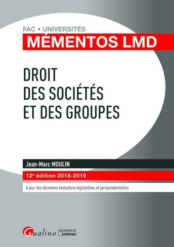 Droit des sociétés et des groupes  Edition 2018-2019