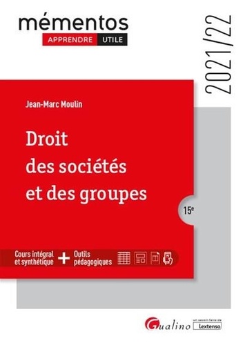Droit des sociétés et des groupes  Edition 2021-2022