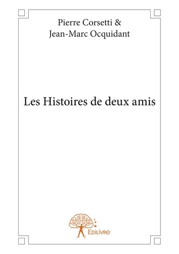 Les histoires de deux amis