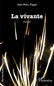 Jean-Marc Pagan - La vivante.