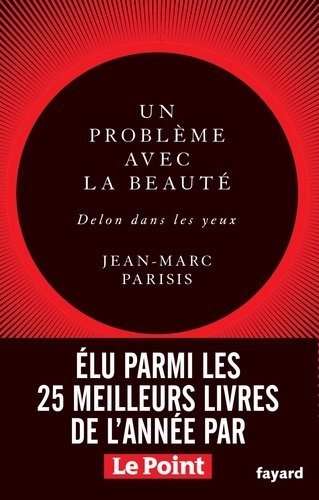 Un problème avec la beauté. Delon dans les yeux - Occasion