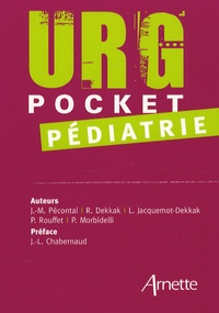 Jean-Marc Pécontal et Rachid Dekkak - Urg'pocket pédiatrie.
