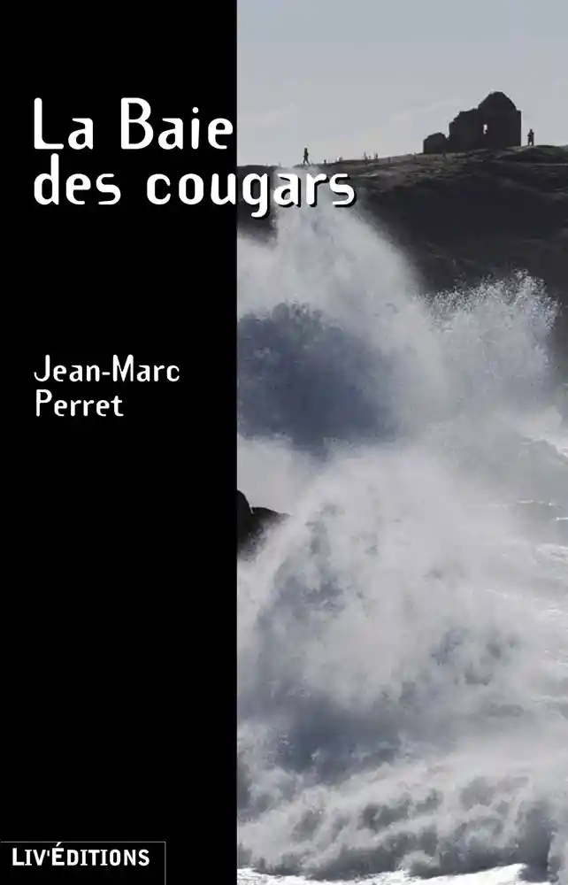 https://products-images.di-static.com/image/jean-marc-perret-la-baie-des-cougars/9782844972804-475x500-2.webp