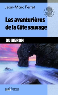 Les aventurières de la Côte sauvage