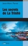 Jean-Marc Perret - Les secrets de La Trinité.