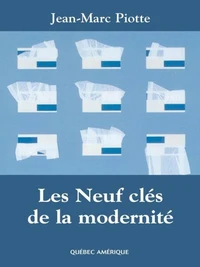 Les neufs clés de la modernité