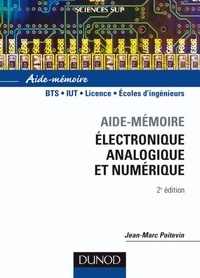 Jean-Marc Poitevin - Aide-mémoire d'électronique analogique et numérique - 2ème édition.