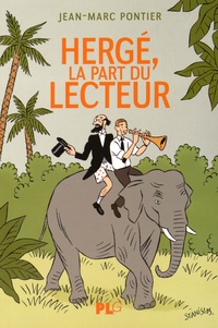 Jean-Marc Pontier - Hergé, la part du lecteur.