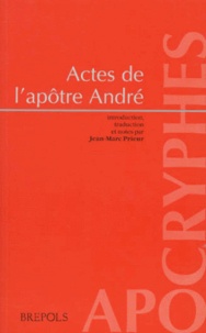 Jean-Marc Prieur - Actes de l'apôtre André.