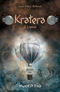 Livres gratuits à lire en ligne ou à télécharger Kratera Tome 2  9782384110131 en francais par Jean-Marc Reboul