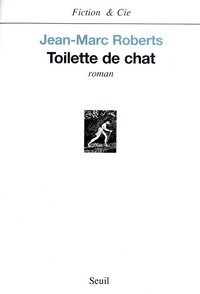 Jean-Marc Roberts - Toilette De Chat.