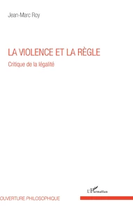 La violence et la règle