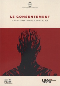Jean-Marc Roy - Le consentement.