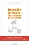 Jean-Marc Sabaté - Intestin irritable, les raisons de la colère - Colopathie fonctionnelle mieux la comprendre, mieux la soigner.