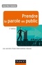 Jean-Marc Sabatier - Prendre la parole en public - 2e éd. - Les secrets d'une intervention réussie.