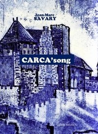 Jean-Marc Savary - Carca'song.