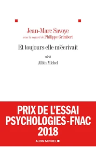 Et toujours elle m'écrivait