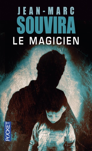 Jean-Marc Souvira - Le magicien.