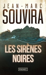 Jean-Marc Souvira - Les sirènes noires.