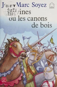 Bouvines ou les Canons de bois