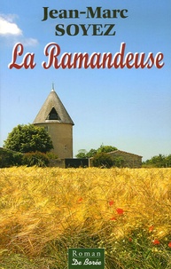 Jean-Marc Soyez - La Ramandeuse.
