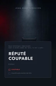 Réputé coupable