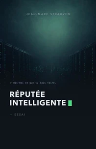 Réputée intelligente