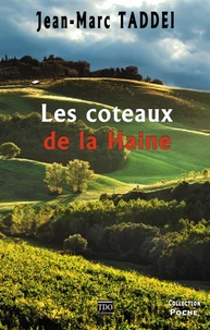 Les côteaux de la haine