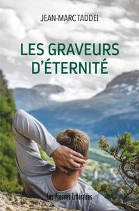 Les graveurs d’éternité