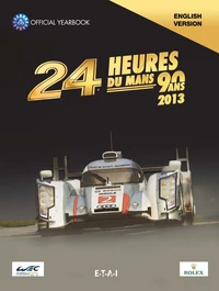24 Le MANS Hours 2013, le livre officiel