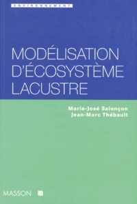 Modelisation D'Ecosysteme Lacustre. Application A La Retenue De Pareloup (Aveyron)