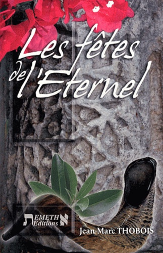 Les fêtes de l'Eternel