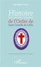 Jean-Marc Ticchi - Histoire de la province française de l'Ordre de Saint Camille de Lellis.